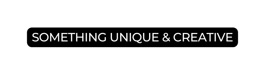 SOMETHING UNIQUE CREATIVE